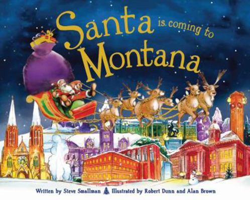 Santa Is Coming to Montana 1402290187 Book Cover