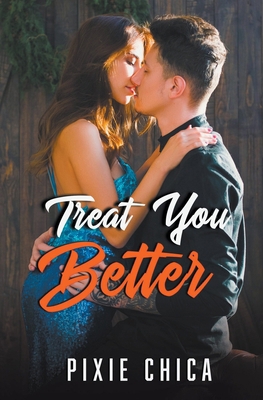 Treat You Better B0CM2NBT1R Book Cover