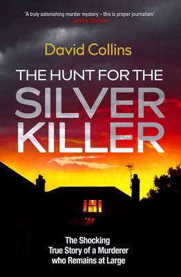 Hunt for the Silver Killer 139850534X Book Cover