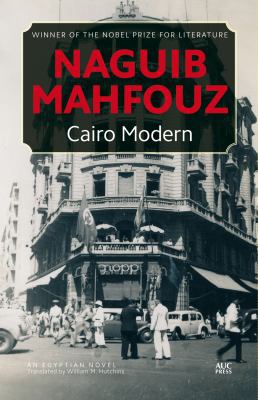 Cairo Modern: An Egyptian Novel 9774166248 Book Cover