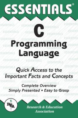 C Programming Language Essentials 0878916962 Book Cover