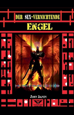 Der sex-vernichtende engel [German] B0DNLY11R9 Book Cover