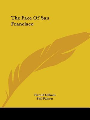 The Face of San Francisco 0548389624 Book Cover