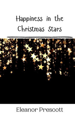 Happiness in the Christmas Stars 9916909857 Book Cover