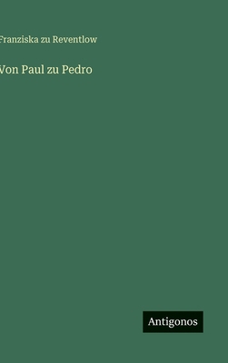 Von Paul zu Pedro [German] 3566011088 Book Cover