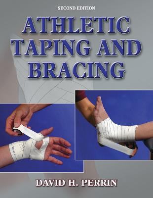 Athletic Taping and Bracing - 2nd Edition 0736048111 Book Cover