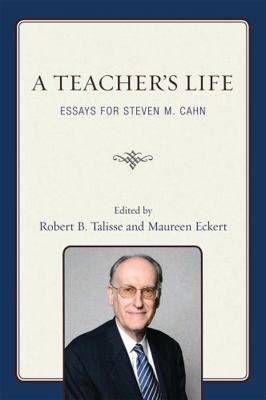Teacher's Life: Essays for Steven M. Cahn 0739122886 Book Cover