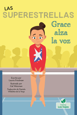 Grace Alza La Voz (Grace Speaks Up) [Spanish] 1039648800 Book Cover