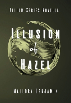 Illusion of Hazel B0DW71QKS7 Book Cover