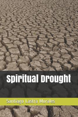 Spiritual Drought 1792071590 Book Cover
