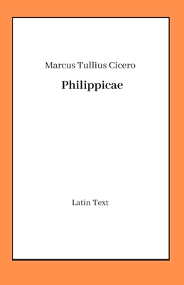 Philippicae [Latin] 1658984234 Book Cover