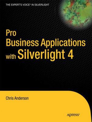 Pro Business Applications with Silverlight 4 1430272074 Book Cover