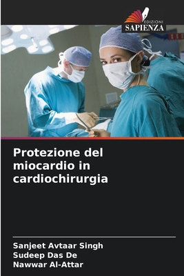 Protezione del miocardio in cardiochirurgia [Italian] 6207512227 Book Cover