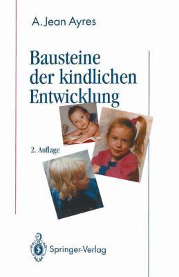 Bausteine der kindlichen Entwicklung: Die Bedeu... [German] 3540558098 Book Cover