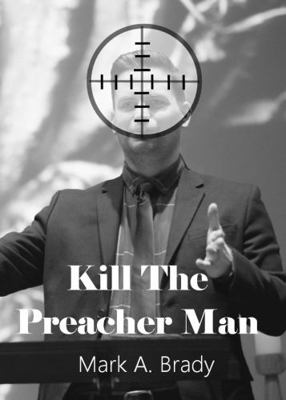 Kill the Preacher Man