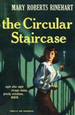 The Circular Staircase 1610530136 Book Cover