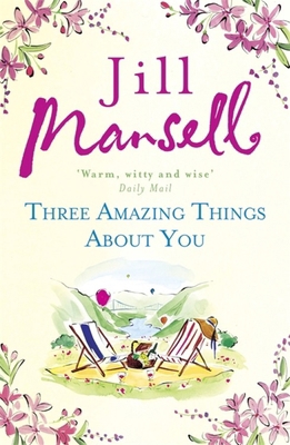 Three Amazing Things About You 1472208862 Book Cover