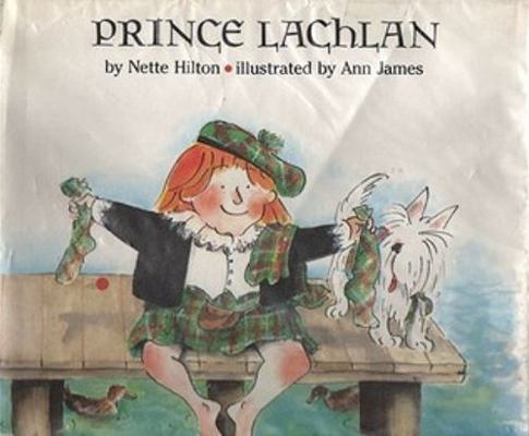 Prince Lachlan 0531084639 Book Cover