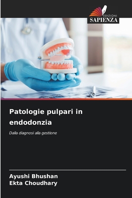 Patologie pulpari in endodonzia [Italian] 6209231861 Book Cover