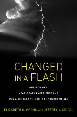 Changed in a Flash: One Woman's Near-Death Expe... 1623173035 Book Cover