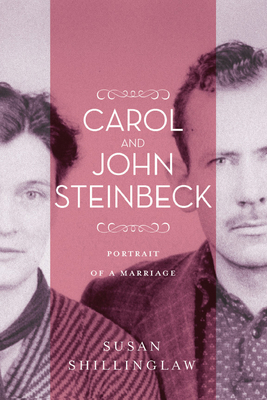 Carol and John Steinbeck: Portrait of a Marriage 1647791804 Book Cover