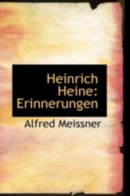 Heinrich Heine: Erinnerungen 1113035110 Book Cover