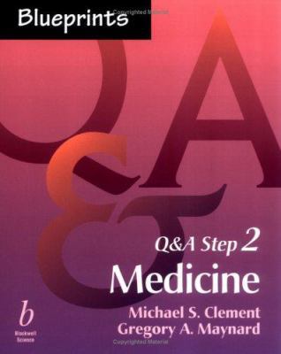 Blueprints Q&A Step 2: Medicine 0632046023 Book Cover