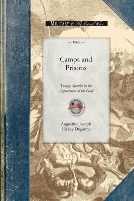 Camps and Prisons 1429015411 Book Cover