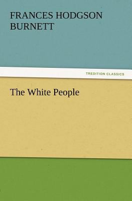 The White People 3842437765 Book Cover