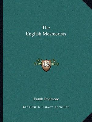 The English Mesmerists 1162850264 Book Cover