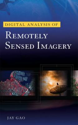 Digital Analysis of Remotely Sensed Imagery 0071604650 Book Cover