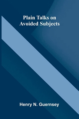 Plain Talks on Avoided Subjects 9376556208 Book Cover