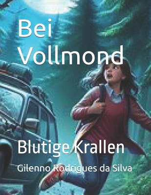Bei Vollmond: Blutige Krallen [German]            Book Cover