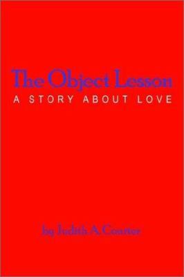 The Object Lesson 1403369909 Book Cover