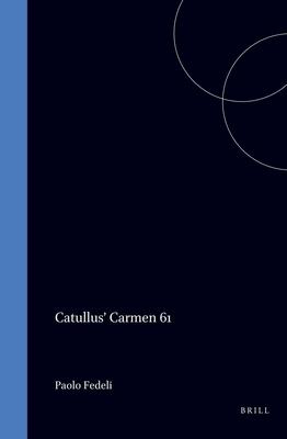 Catullus' Carmen 61 9070265621 Book Cover
