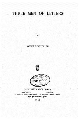 Three Men of Letters 1523646039 Book Cover