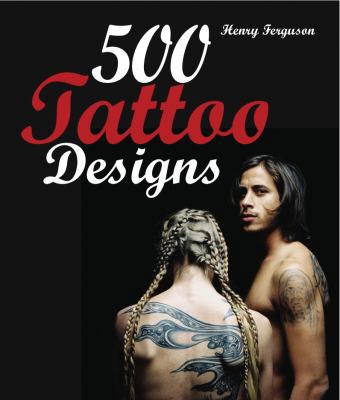 500 tattoo designs 1843400901 Book Cover