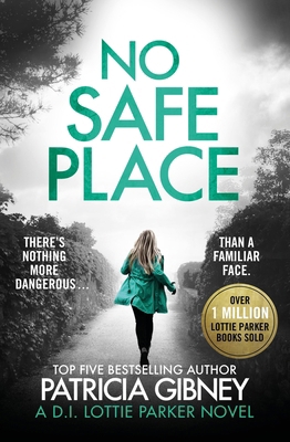 No Safe Place: A Gripping Thriller with a Shock... 0751574910 Book Cover