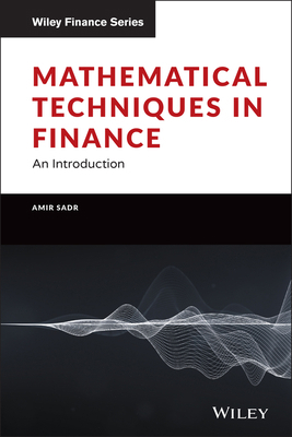 Mathematical Techniques in Finance: An Introduc... 1119838401 Book Cover
