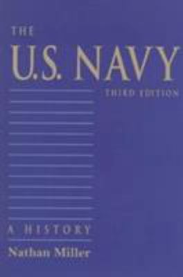 The U.S. Navy: A History, Third Edition 1557505950 Book Cover