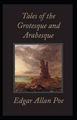 Tales of the Grotesque and Arabesque Annotated B09243CCB8 Book Cover