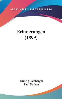 Erinnerungen (1899) [German] 1160689091 Book Cover