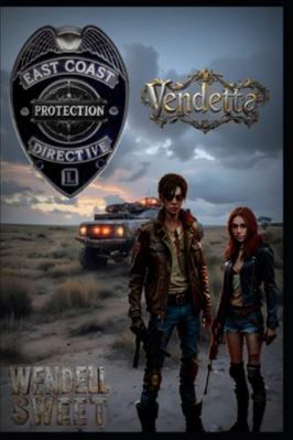 East Coast Protection Directive: Vendetta B0G2JFDZKN Book Cover