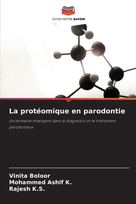 La protéomique en parodontie [French] 6207795458 Book Cover