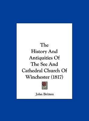 The History and Antiquities of the See and Cath... 1161929398 Book Cover