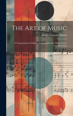 The art of Music: A Comprehensive Library of In... 1019918691 Book Cover