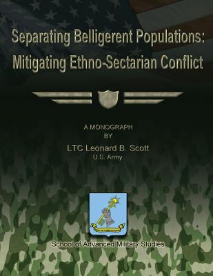 Separating Belligerent Populations: Mitigating ... 1479371173 Book Cover