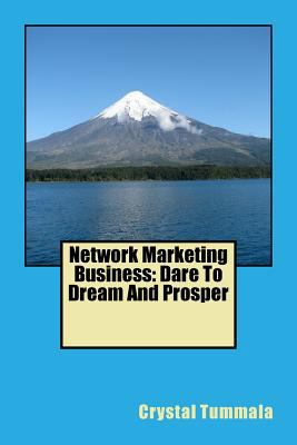 Network Marketing Business: Dare To Dream And P... 1979148546 Book Cover