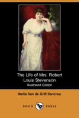 The Life of Mrs. Robert Louis Stevenson (Illust... 1409916421 Book Cover