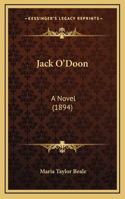 Jack O'Doon: A Novel (1894) 1166656349 Book Cover